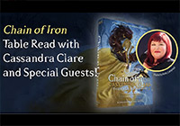 Chain of Iron Table Read with Cassandra Clare